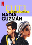 دانلود سریال Elite Short Stories 2021 با زیرنویس چسبیده