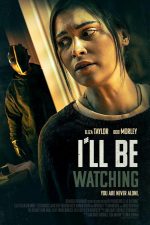 دانلود فیلم I ll Be Watching 2023 با دوبله اختصاصی