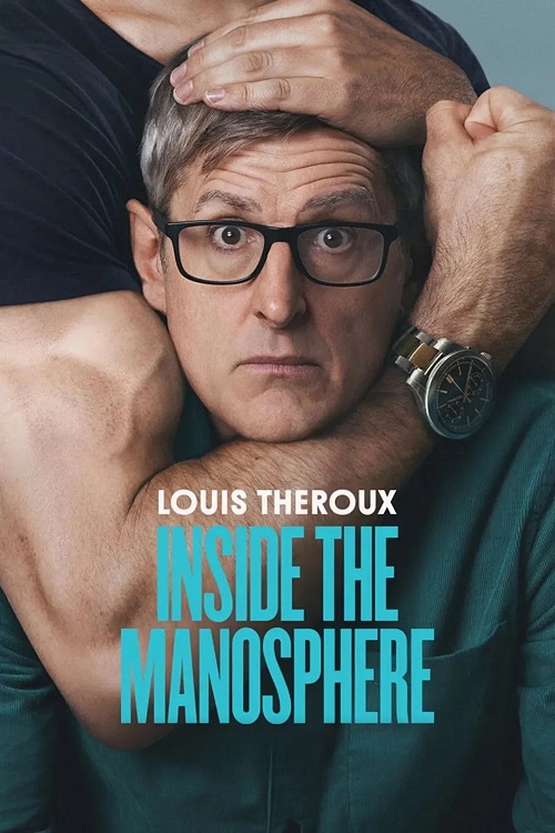 دانلود فیلم Louis Theroux Inside the Manosphere 2026