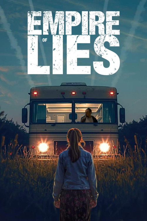 دانلود فیلم Empire of Lies 2026