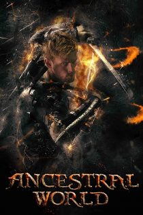 دانلود فیلم Ancestral World 2020 دانلود فیلم Ancestral World 2020