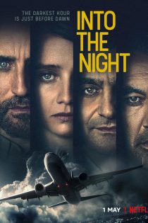 دانلود سریال Into the Night با زیرنویس چسبیده دانلود سریال Into the Night با زیرنویس چسبیده