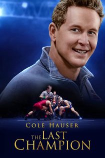 دانلود فیلم The Last Champion 2020 دانلود فیلم The Last Champion 2020