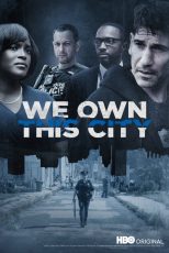 دانلود سریال We Own This City با دوبله فارسی