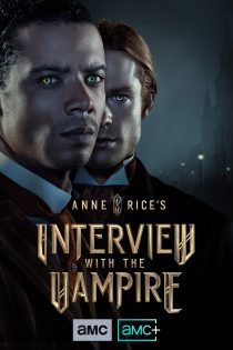 دانلود سریال Interview with the Vampire با زیرنویس چسبیده