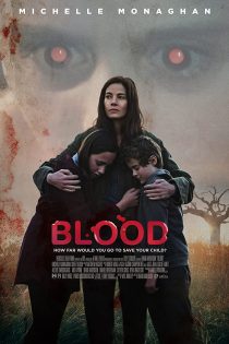 دانلود فیلم Blood 2022 با دوبله اختصاصی دانلود فیلم Blood 2022 با دوبله اختصاصی