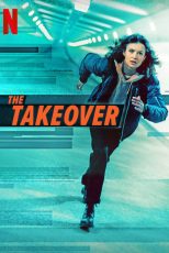 دانلود فیلم The Takeover 2022 با دوبله اختصاصی