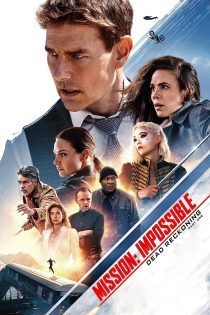 دانلود فیلم Mission Impossible Dead Reckoning Part One 2023