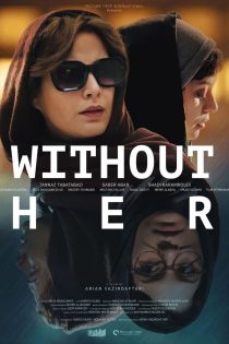 دانلود فیلم Without Her 2022 دانلود فیلم Without Her 2022