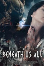 دانلود فیلم Beneath Us All 2023 با زیرنویس چسبیده