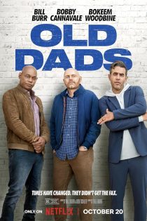 دانلود فیلم Old Dads 2023 با زیرنویس چسبیده دانلود فیلم Old Dads 2023 با زیرنویس چسبیده