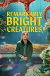 دانلود فیلم Remarkably Bright Creatures 2026 با زیرنویس چسبیده