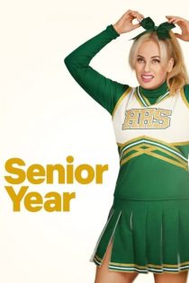 دانلود فیلم Senior Year 2022 دانلود فیلم Senior Year 2022