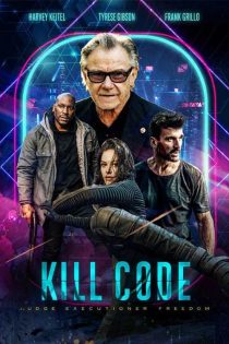 دانلود فیلم Kill Code 2026 با زیرنویس چسبیده