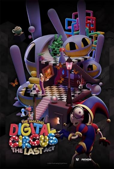 دانلود فیلم The Amazing Digital Circus: The Last Act 2026